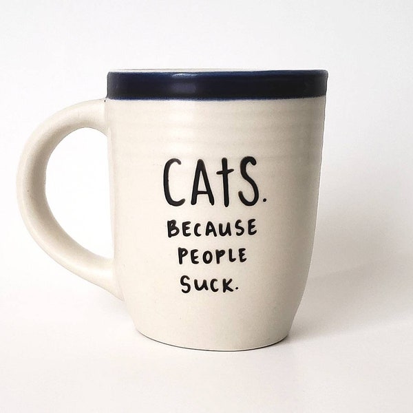 Cat Mug | Cat Lady Gift | Large Mug | Upcycled Mug | Funny Mug | Quote Mug | Gift Idea | Ceramic Coffee Tea Mug