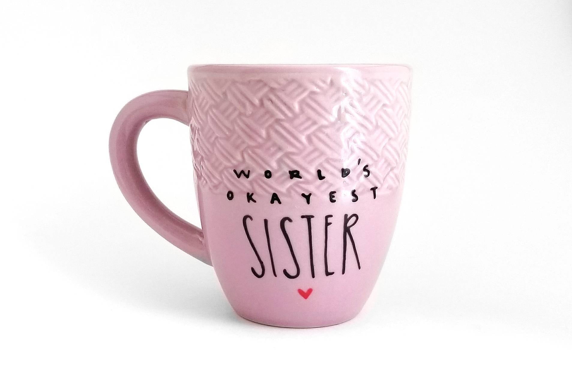 Sister Mug Sister Gift Large Mug Upcycled Mug Funny Etsy
