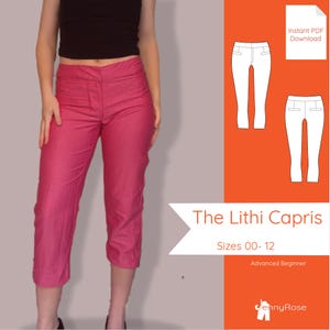 May include: Pink capri pants with a subtle herringbone pattern. The pants are knee-length and have a tailored fit. The image also includes a pattern diagram and text that reads "The Lithi Capris" and "Sizes 00-12".