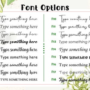 May include: A font selection chart titled Font Options featuring eighteen distinct styles labelled F1 through F18. Each line displays the phrase Type something here in a unique typeface, ranging from elegant cursive scripts to bold block lettering.