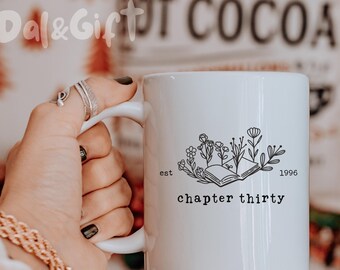Chapter 30 Mug 30th birthday mug custom 30 birthday gift for her personalized birthday mug in my thirties era cup 30th gift