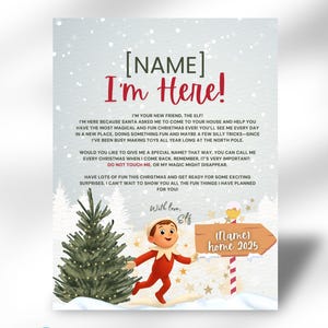 May include: A digital download Christmas letter featuring an elf character. The letter includes the text "I'm Here!" and a message from the elf. The design incorporates a snowy background, a Christmas tree, and a sign that reads "home 2025".
