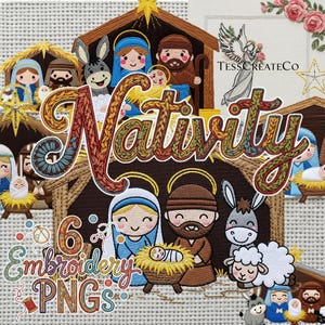 May include: An embroidered design depicting a Nativity scene with Mary, Joseph, baby Jesus, and other figures. The design includes the text "Nativity" and "6 Embroidery PNGs". The artwork is set against a brown background.