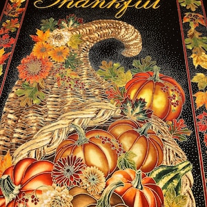 Thanksgiving Cotton Fabric Panel Timeless Treasures “Thankful” CM2101 Cornucopia Basket, 23.5” x 43” Gold Metallic Accents, to Sew or Quilt