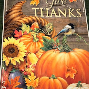 Thanksgiving Cotton Fabric Panel “Give Thanks” by Gina Jane for Quilting Treasures to Sew or Quilt, Pumpkins, Sunflowers, 24” x 43”