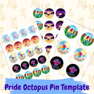 Może przedstawiać: Kolekcja kolorowych szablonów przypinek Pride Octopus. Projekty przedstawiają różne sceny, w tym zachody słońca, kwiaty i fantazyjne postacie. Tekst "Pride Octopus Pin Template" jest wyświetlany na dole w niebieskim banerze.