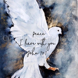 Peace I leave with you, dove watercolor print, painting of dove with Bible verse, Holy Spirit, Prophetic art, white dove art, gift, 5x7
