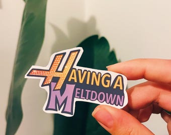 Having a Breakdown Sticker