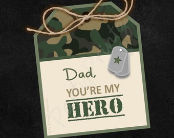 INSTANT DOWNLOAD - Printable - Military Hero Dad -  Father's Day - Tags  - pdf - jpg