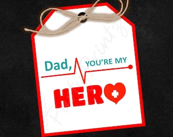 INSTANT DOWNLOAD - Printable - Dad - Healthcare Hero - Father's Day - Tags  - pdf - jpg