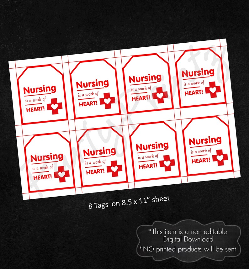 INSTANT DOWNLOAD Printable Tags Thank You Nursing is a Work of Heart / Nurse / Healthcare Hero pdf jpg image 3