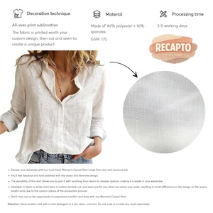 May include: A white button-down shirt made of 90% polyester and 10% spandex. The shirt has long sleeves and is shown on a person. The image includes text about the shirt's material, decoration technique, and processing time.