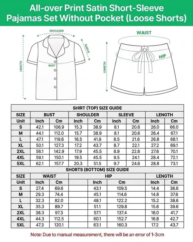 May include: A size guide for an all-over print satin short-sleeve pajamas set without pockets, featuring loose shorts. The graphic includes line drawings of a button-down shirt and shorts with waist ties, alongside detailed tables listing measurements in inches.
