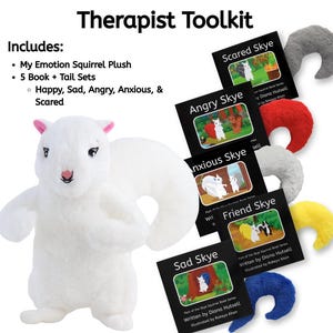 May include: A white plush squirrel with pink accents, accompanied by five small books and colorful tail sets. The books are titled "Scared Skye", "Angry Skye", "Anxious Skye", "Friend Skye", and "Sad Skye". The text "Therapist Toolkit" is at the top.