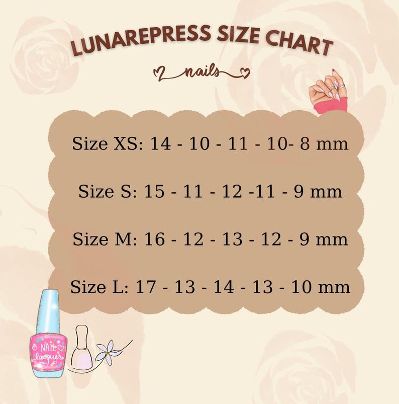 May include: A size chart for Lunarepress nails, with sizes XS, S, M, and L, each listing nail measurements in millimeters. The chart is on a beige background with floral accents and nail polish bottle illustrations.