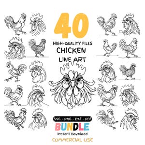May include: A collection of 40 chicken line art illustrations in black and white. The image includes various rooster and chicken designs, with the text "40 HIGH-QUALITY FILES CHICKEN LINE ART BUNDLE Instant Download COMMERCIAL USE".