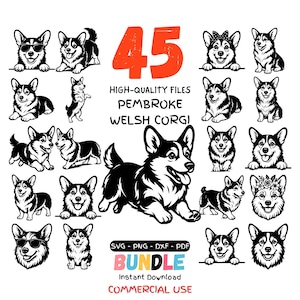 May include: A collection of 45 black and white Pembroke Welsh Corgi illustrations in various poses. The image includes the text "45", "High-Quality Files", "Pembroke Welsh Corgi", "Bundle", and "Commercial Use".