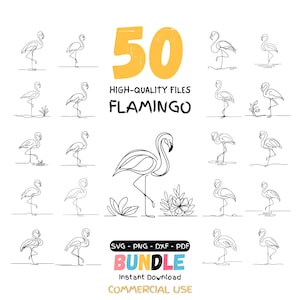 May include: A white background features a collection of line art flamingo illustrations. The number "50" in yellow is above the text "HIGH-QUALITY FILES FLAMINGO". Below is the text "SVG - PNG - DXF - PDF BUNDLE Instant Download COMMERCIAL USE".