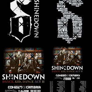 May include: A black and white graphic collage featuring the Shinedown logo, a list of song titles, and a band photograph. The text includes 'SHINEDOWN', 'DANCE, KID, DANCE ACT II', and a list of tour dates and locations with special guests Coheed and Cambria.
