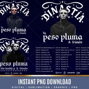 Könnte beinhalten: Dunkelblaue digitale Grafik mit dem Wort "DINASTÍA" über einem Porträt eines Mannes mit Brille. Darunter steht "by peso pluma & friends" und eine Liste von Tourdaten. Der Text unten lautet "INSTANT PNG DOWNLOAD".