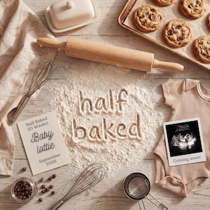 Puede incluir: Una escena de horneado con un rodillo de madera, un batidor y suministros para hornear. Las palabras "half baked" están escritas en harina. También hay un body de bebé y una foto de ultrasonido.