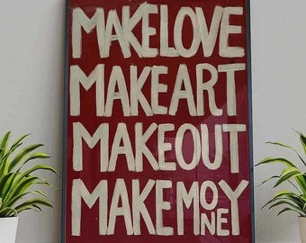 Make Love Make Art Typography Poster, Bold Red Wall Art, Modern Inspirational Poster, Edgy Motivational Quote Print Poster PNG