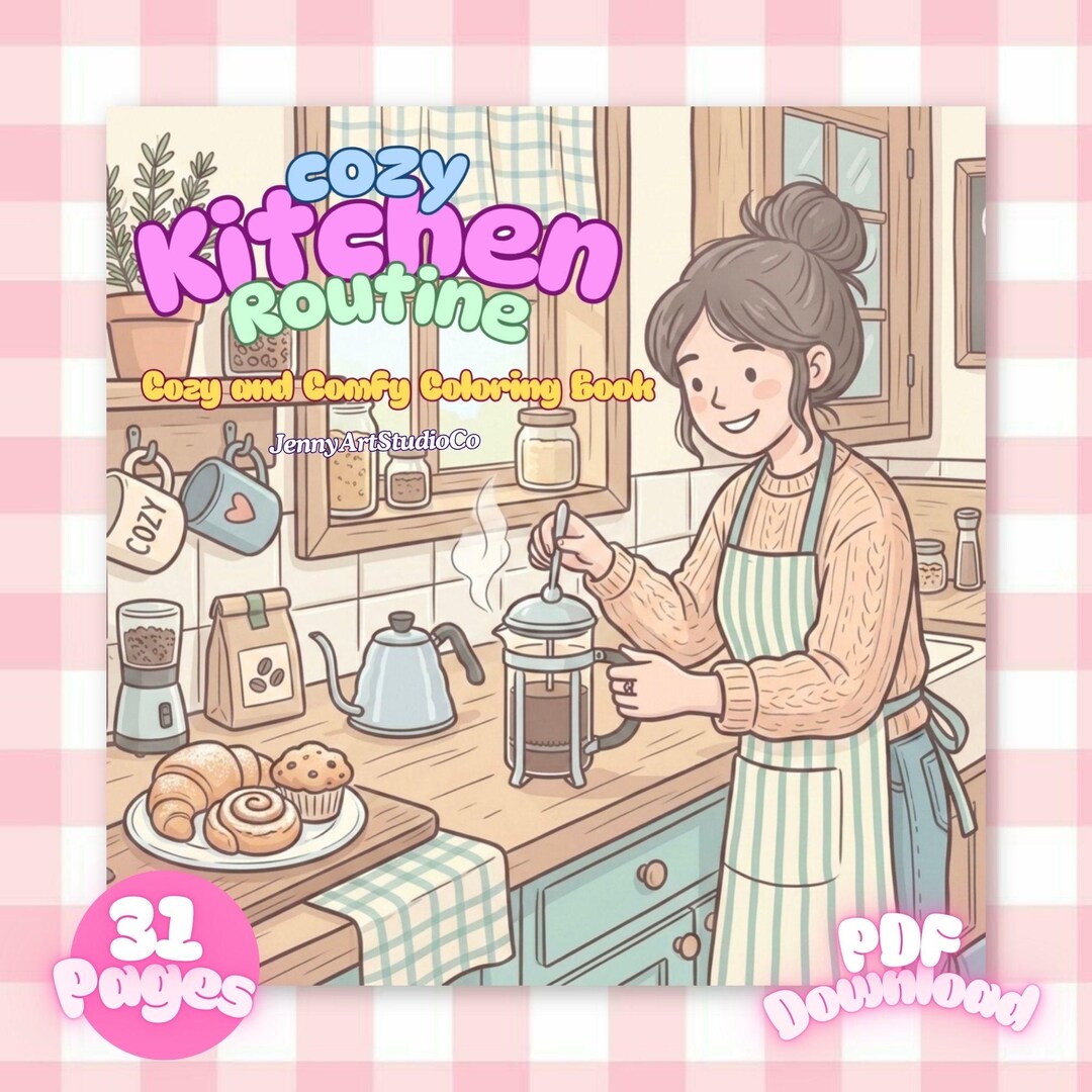 Cozy Kitchen Routine Coloring Book - 31 Printable Pages (digital ...
