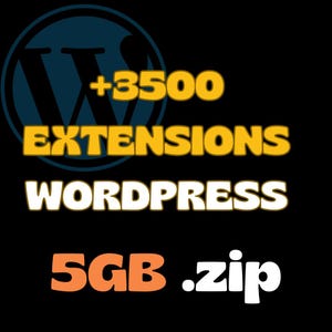 Pode incluir: Gráfico preto com o logotipo do WordPress e o texto "+3500 EXTENSIONS WORDPRESS 5GB .zip". O texto é em branco, laranja e amarelo.