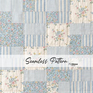 May include: A patchwork quilt pattern with squares of floral, striped, and plain fabrics in blue, cream, and pink. The text "Seamless Pattern" is displayed across the centre.