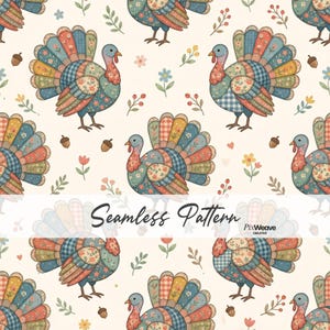 May include: A seamless pattern featuring stylized turkeys with patchwork-style bodies in shades of blue, orange, and green. The design includes small floral sprigs, berries, and acorns on a cream background. The text Seamless Pattern PixWeave is visible.