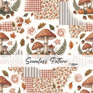 May include: A seamless pattern featuring illustrations of mice wearing hats, red and white mushrooms, pumpkins, acorns, fern leaves, and autumn foliage. The design includes patchwork-style squares with gingham, floral, and striped prints with text.