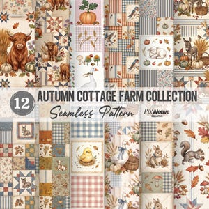 May include: A digital collection of 12 seamless patterns titled Autumn Cottage Farm Collection by PixWeave Creative. The designs feature illustrations of highland cows, donkeys, geese, rabbits, chicks, pumpkins, wheat, and autumn leaves in a patchwork style.