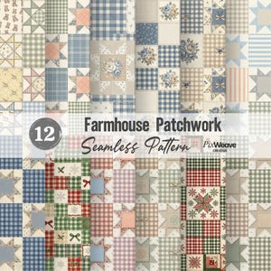 May include: A selection of 12 farmhouse patchwork seamless patterns. The designs include floral, gingham, and star motifs, in soft blues, greens, and reds. The text "Farmhouse Patchwork Seamless Pattern" is displayed across the image.