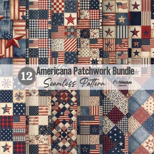 May include: A collection of 12 Americana patchwork seamless patterns. The designs feature patriotic themes with red, white, and blue colors, including stars, stripes, and flag motifs. The patterns are suitable for various craft projects.