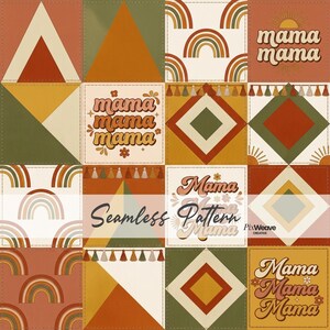 May include: A seamless pattern design with a patchwork of squares, featuring retro graphics. The design includes rainbows, geometric shapes, tassels, and the word "Mama" in various fonts and colours. The colour palette includes shades of orange, green, and cream.