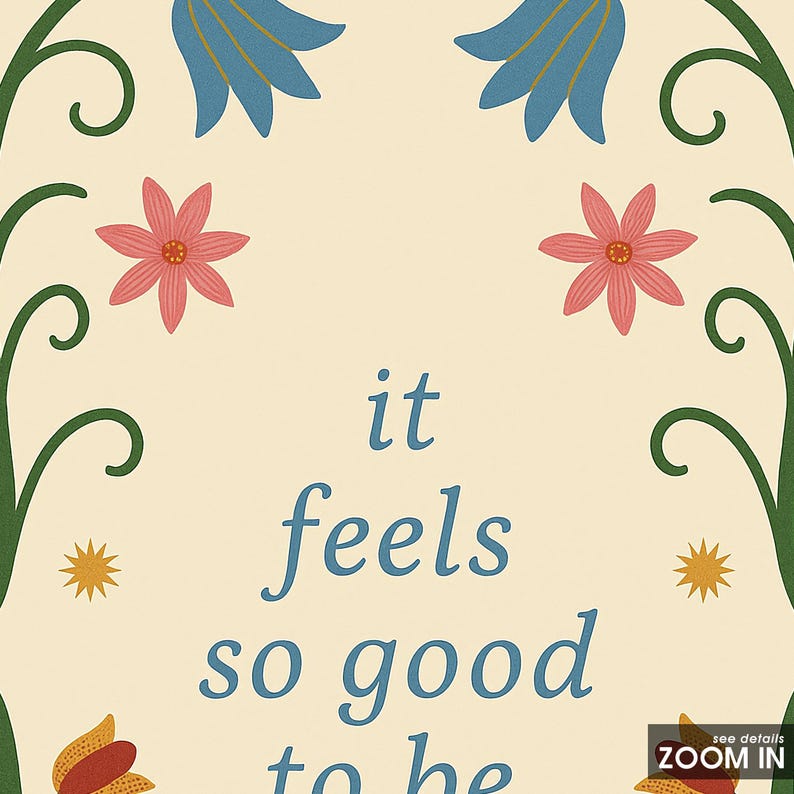 It Feels So Good to Be Home Poster – Folk Art Floral Wall Print image 5