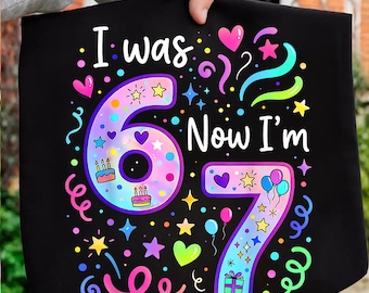 I Was 6 Now I Am 7 png, grappige 7e verjaardag meisjes kinderen png, virale zes zeven meme shirtontwerp, kinderen draaien 7 digitaal bestand, verjaardagscadeau