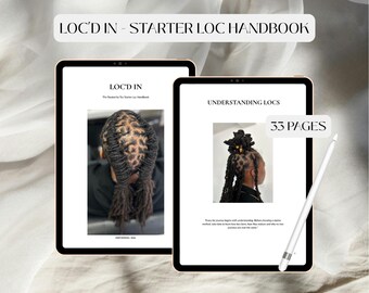 May include: Two digital tablets display the Loc'd In Starter Loc Handbook. The screens show text and photographs of hair styled in locs. A white stylus rests next to the right tablet. The text 33 Pages is visible on the right side of the image.