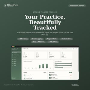 May include: A dark green digital Pilates tracker app interface displayed on a screen. The dashboard features progress charts, session logging, and an exercise library. Text includes PilatesFlow, Your Practice, Beautifully Tracked, and 47 Exercises.