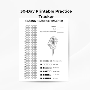 Könnte beinhalten: Ein schwarz-weiß druckbarer Übungs-Tracker für das Singen mit einem 30-Tage-Kalender, einer Mikrofonillustration und Abschnitten für Ziele und geübte Minuten. Der Text lautet "30-Day Printable Practice Tracker -SINGING PRACTICE TRACKER-".