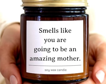 Mom to be gifts Amazing mother candle New mom gift Gifts for expectant mother Pregnancy gifts Pregnant mother candle New Mother Candle