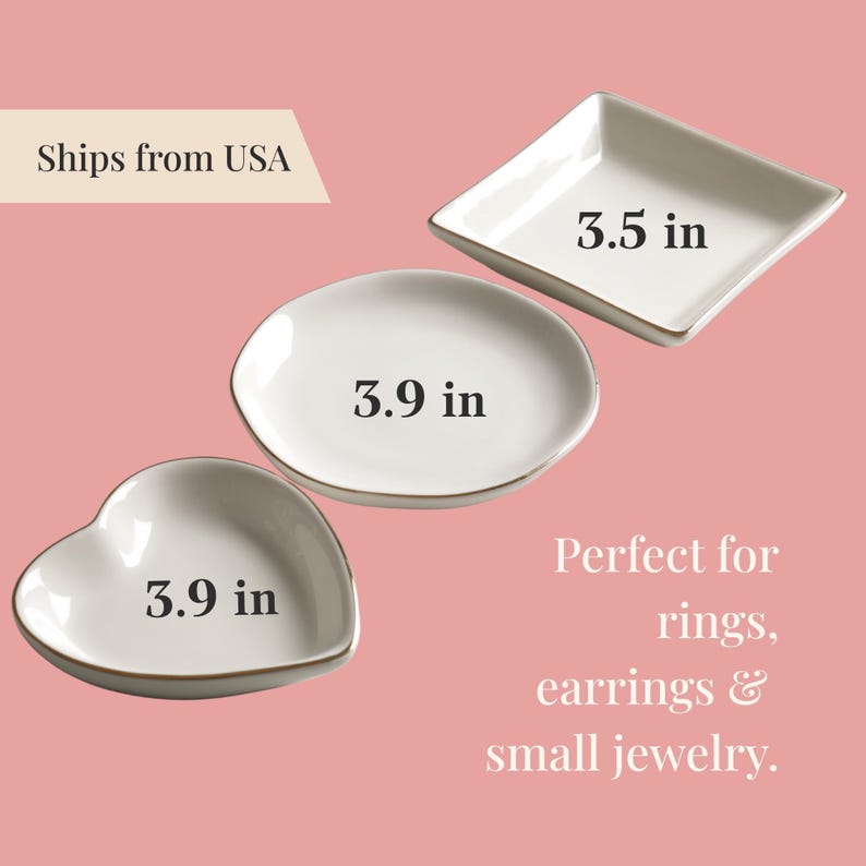 May include: Three white ceramic jewelry dishes in heart, round, and square shapes. The heart and round dishes are 3.9 inches in diameter, and the square dish is 3.5 inches. Each dish has a gold rim.