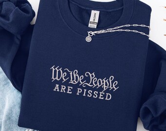 Embroidered We The People Sweatshirt, No Kings Protest Tee, Patriotic American Crewneck