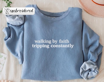 Comfort Colors® Embroidered Walking by Faith Shirt, Christian Sweater, Religious Shirts for Women, Jesus Tee, Motivational Long Sleeve Shirt