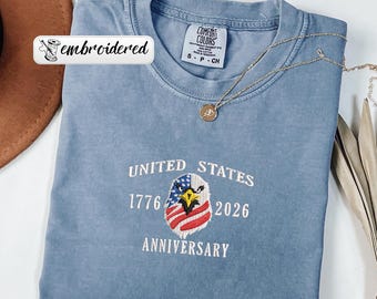 Chemise brodée États-Unis 1776-2026 Comfort Colors®, col ras du cou aigle patriotique, chemise 250e anniversaire, sweat-shirt patriotique