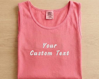 Custom Embroidered Comfort Colors Tank Top: Personalized Text