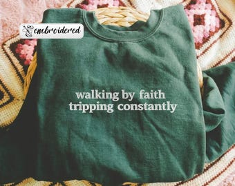 Embroidered Walking by Faith Sweatshirt, Christian Sweater, Religious Hoodies for Women, Jesus Hoodie, Motivational Sweater