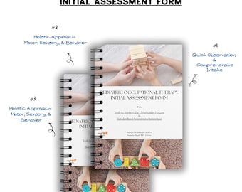 Pediatric Occupational Therapy INITIAL Assessment Form
