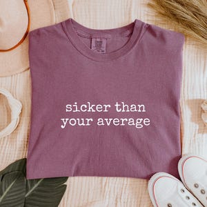 Rap Inspired T-shirt, Hip Hop Tee, Music Lover Shirt, 90s Music Shirt, Urban Streetwear Apparel, Sicker Than Your Average