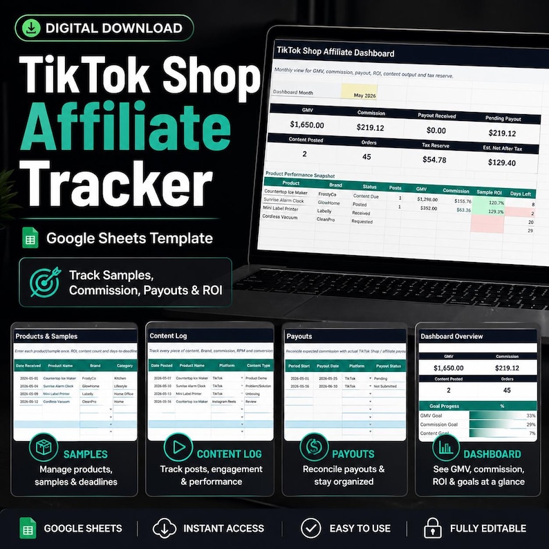 May include: Digital download of a TikTok Shop Affiliate Tracker Google Sheets template. The image shows a laptop displaying a dashboard with GMV, commission, and ROI data. Additional sections include product samples, content logs, and payout reconciliation.